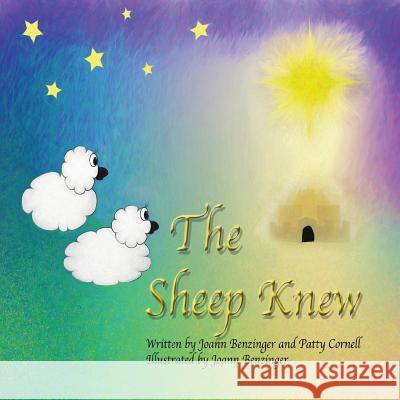 The Sheep Knew Joann Benzinger Patty Cornell 9781524645236 Authorhouse - książka