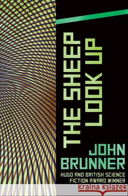 The Sheep Look Up John Brunner 9781504032636 Open Road Media Science & Fantasy - książka