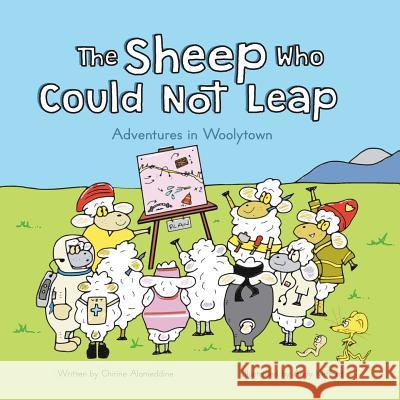 The Sheep Who Could Not Leap: If you were a sheep too, what would you do? Kefford, Andy 9781987770100 Createspace Independent Publishing Platform - książka