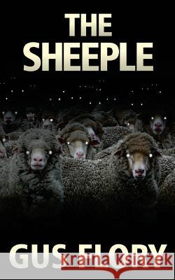 The Sheeple Gus Flory 9781544878447 Createspace Independent Publishing Platform - książka