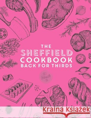 The Sheffield Cook Book - Back for Thirds Katie Fisher 9781915538024 Meze Publishing - książka