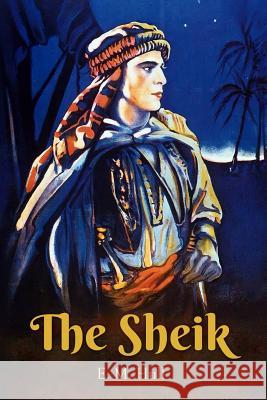 The Sheik Edith Maude Hull E. M. Hull 9781512123784 Createspace - książka