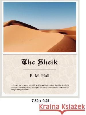 The Sheik E. M. Hull 9781605972206 Book Jungle - książka