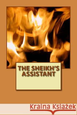 The Sheikh's Assistant Kimaya Mathew 9781548237875 Createspace Independent Publishing Platform - książka