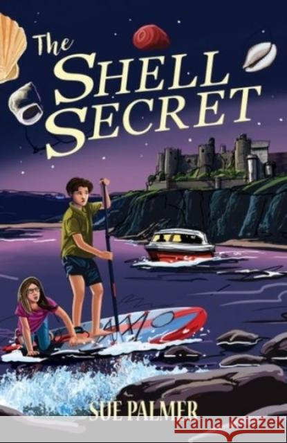The Shell Secret Sue Palmer 9781917022224 Candy Jar Books - książka