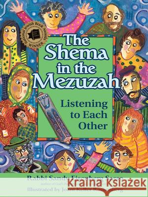 The Shema in the Mezuzah: Listening to Each Other Sandy Eisenberg Sasso 9781580235068  - książka