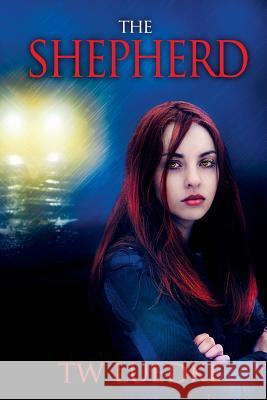 The Shepherd T. W. Luedke Travis Luedke 9781493795031 Createspace - książka