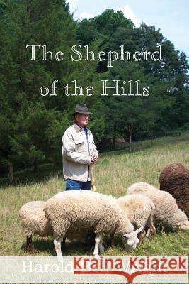 The Shepherd of the Hills Harold Bell Wright 9781483799179 Bottom of the Hill Publishing - książka