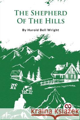 The Shepherd Of The Hills Harold Bell Wright   9789357483308 Double 9 Booksllp - książka