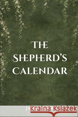 The Shepherd's Calendar Hogg, James 9798256198862 Pasco Library - książka