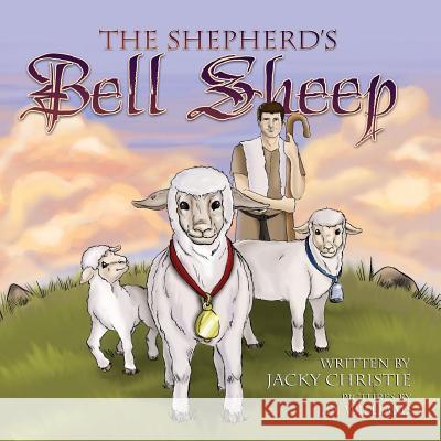 The Shepherd's Bell Sheep Jacky Christie 9781632324627 Redemption Press - książka