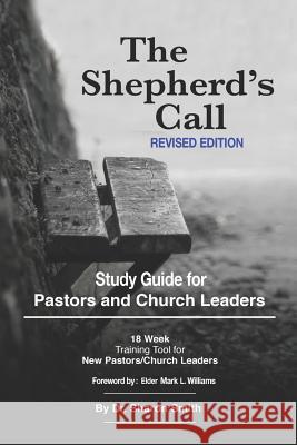 The Shepherd's Call: Study Guide Revised Edition of the Shepherd's Call Manual Sharon Smith 9781513647814 Movement Publishing - książka