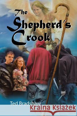 The Shepherd's Crook Ted Bradshaw 9781984564849 Xlibris Us - książka