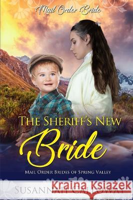 The Sheriff's New Bride Susannah Calloway 9798355046477 Independently Published - książka
