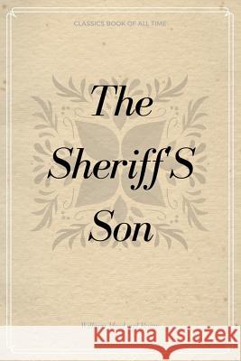 The Sheriff'S Son Raine, William MacLeod 9781548232184 Createspace Independent Publishing Platform - książka