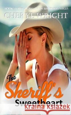 The Sheriff''s Sweetheart Cheryl Wright 9780975672969 Cheryl Wright - Sole Trader - książka