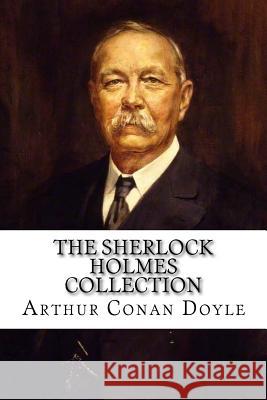 The Sherlock Holmes Collection Arthur Conan Doyle 9781985042278 Createspace Independent Publishing Platform - książka