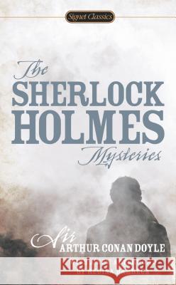 The Sherlock Holmes Mysteries Arthur Conan, Sir Doyle Regina Barreca Anne Perry 9780451467652 Signet Classics - książka