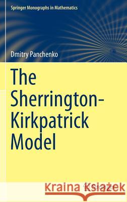 The Sherrington-Kirkpatrick Model Dmitry Panchenko 9781461462880  - książka