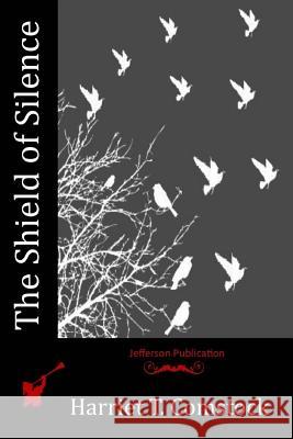 The Shield of Silence Harriet T. Comstock 9781523948659 Createspace Independent Publishing Platform - książka