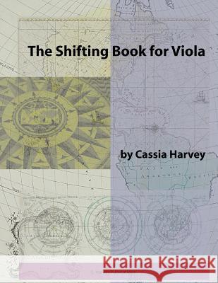 The Shifting Book for Viola Cassia Harvey 9781932823721 C. Harvey Publications - książka