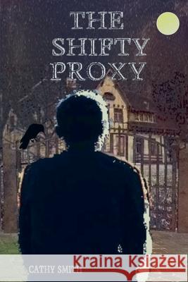 The Shifty Proxy Cathy Smith 9798227434234 Cathy Smith - książka