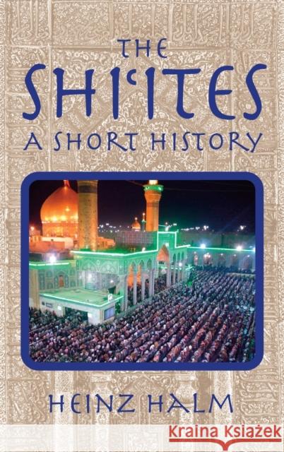 The Shiites: A Short History  9781558764361 Markus Wiener Publishing Inc - książka