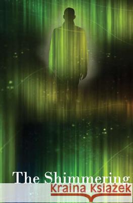 The Shimmering Christopher W. Mazzoli 9781463694937 Createspace - książka