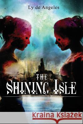 The Shining Isle: Magical Realism Ly D 9780648502586 Ly de Angeles - książka