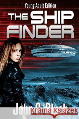 The Ship Finder: Young Adult Edition MR John G. Bluck 9781500872762 Createspace - książka