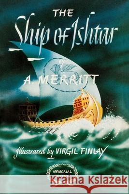 The Ship of Ishtar A Merritt 9781647201883 Fiction House Press - książka