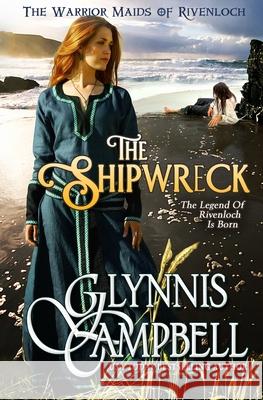 The Shipwreck Glynnis Campbell 9781938114274 Glynnis Campbell - książka