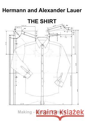 The Shirt: Malling- Design-Pattern Lauer, Alexander 9783833484889 Bod - książka