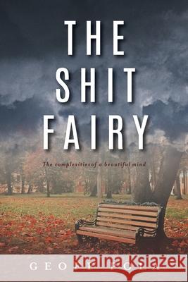 The Shit Fairy Geoff Pola 9781922337207 Stardust Foundation - książka