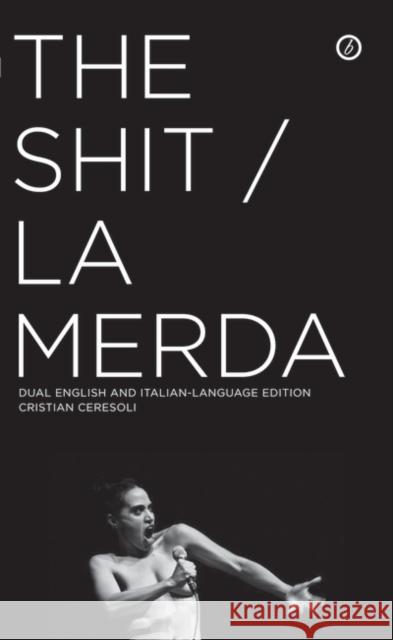 The Shit/La Merda Cristian Ceresoli 9781849434102  - książka