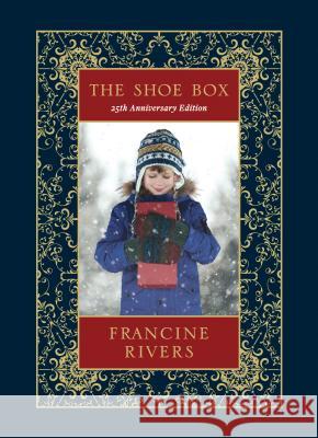 The Shoe Box 25th Anniversary Edition Francine Rivers 9781496409126 Tyndale House Publishers - książka