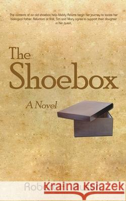 The Shoebox Robert H Austin 9781450217477 iUniverse - książka