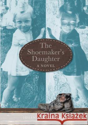 The Shoemaker's Daughter Helen Martin Block 9781483419619 Lulu Publishing Services - książka