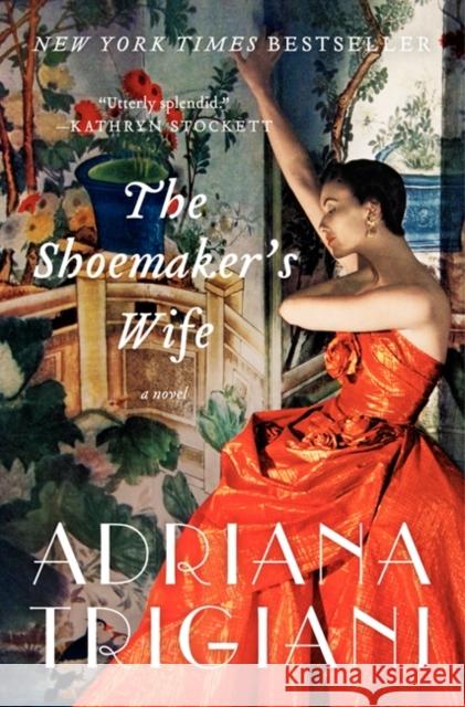 The Shoemaker's Wife Adriana Trigiani 9780061257100 Harper Paperbacks - książka