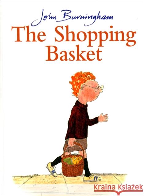 The Shopping Basket John Burningham 9780099899303  - książka