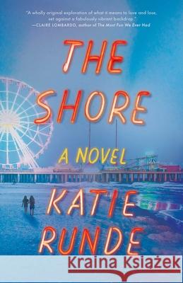 The Shore Katie Runde 9781982180171 Scribner Book Company - książka