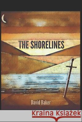 The Shorelines David Baker 9798496889896 Independently Published - książka