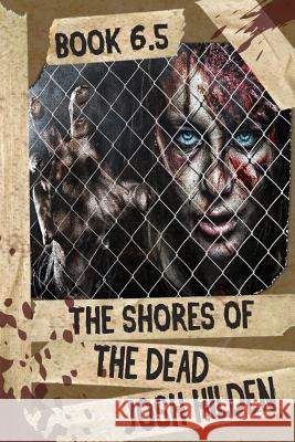 The Shores of the Dead: Book 6.5 Jennifer Tovar Joshua Hilden 9781091791046 Independently Published - książka