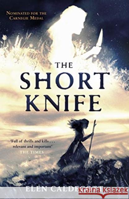 The Short Knife Caldecott, Elen 9781783449781 Andersen Press Ltd - książka