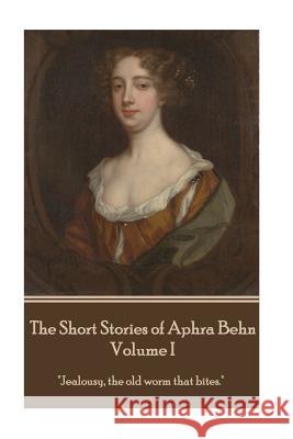 The Short Stories of Aphra Behn - Volume I Aphra Behn 9781785437908 Miniature Masterpieces - książka