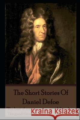 The Short Stories Of Daniel Defoe Daniel Defoe 9781780005836 Miniature Masterpieces - książka