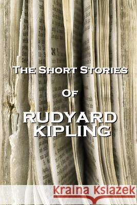The Short Stories of Rudyard Kipling Rudyard Kipling 9781780005935 Miniature Masterpieces - książka