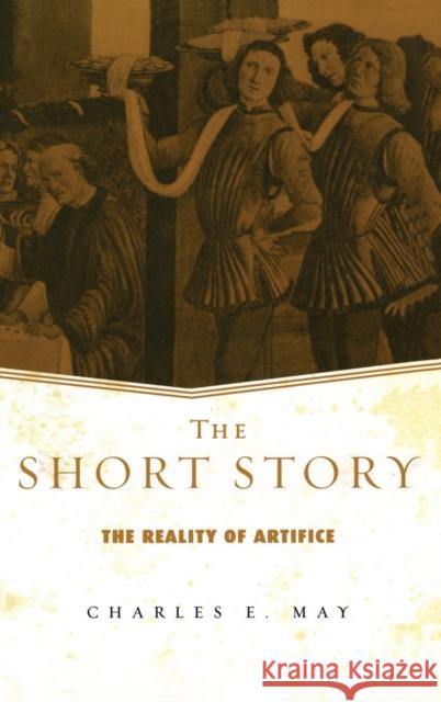 The Short Story: The Reality of Artifice Charles May 9781138174627 Routledge - książka