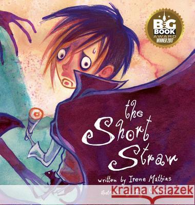The Short Straw Irene Mathias Anja Uhren  9781941429778 Handersen Publishing - książka