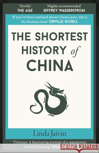 The Shortest History of China Linda Jaivin 9781913083250 Old Street Publishing - książka